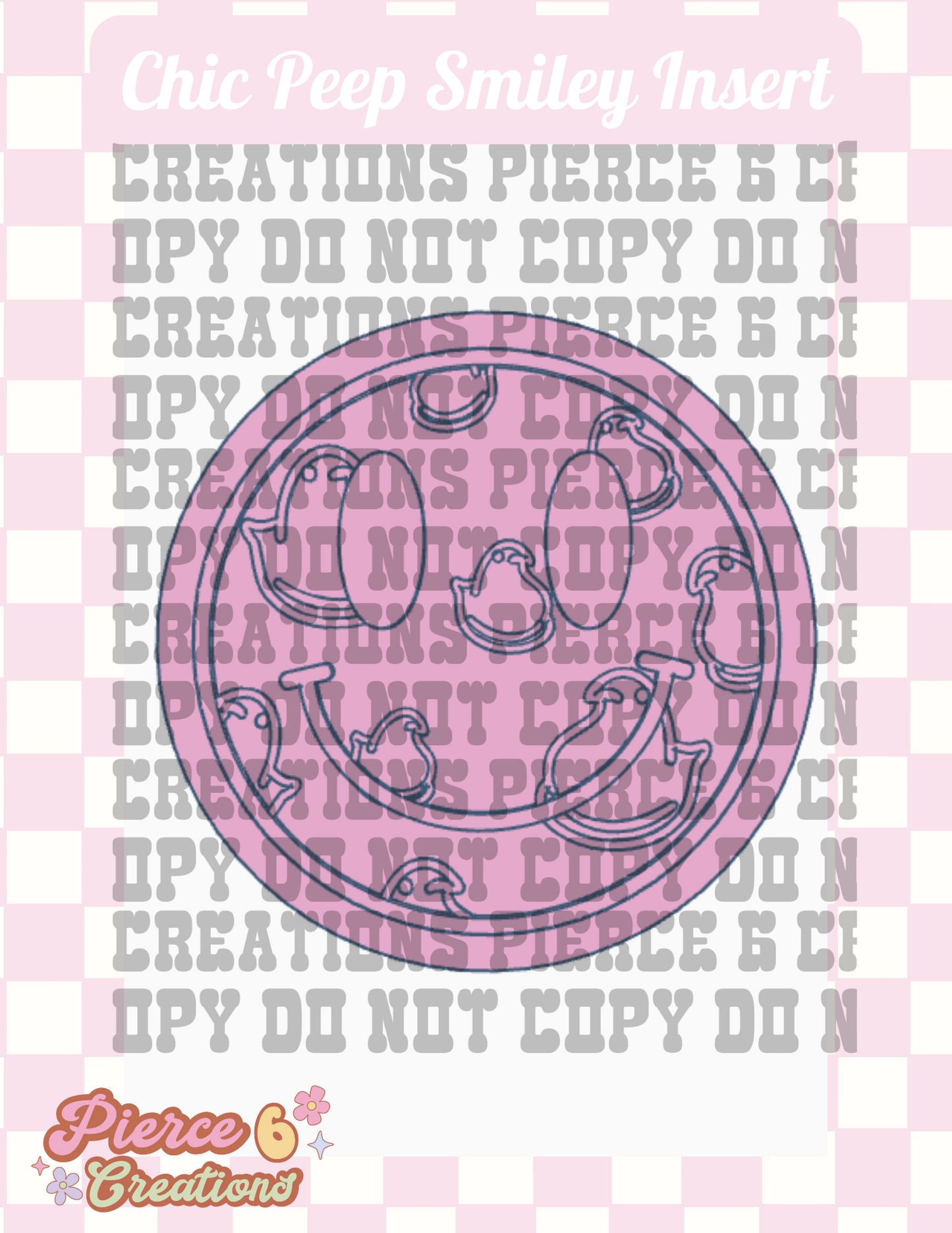 Chic Peep Smiley Insert