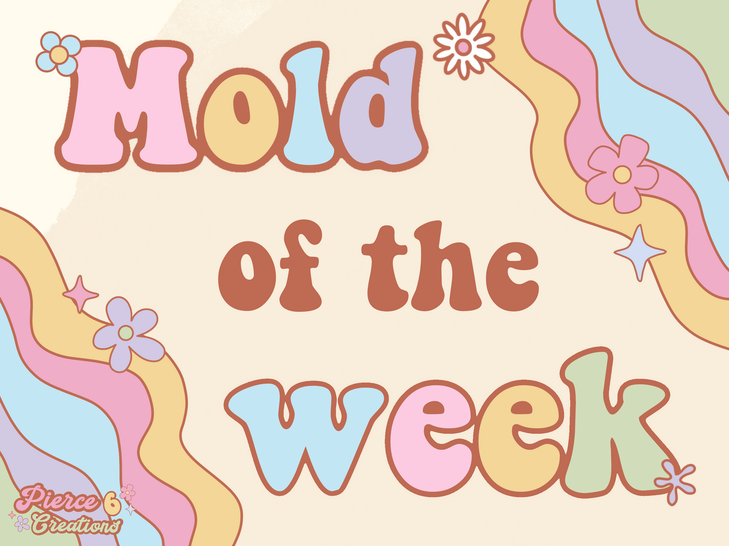 MOLD OF THE WEEK