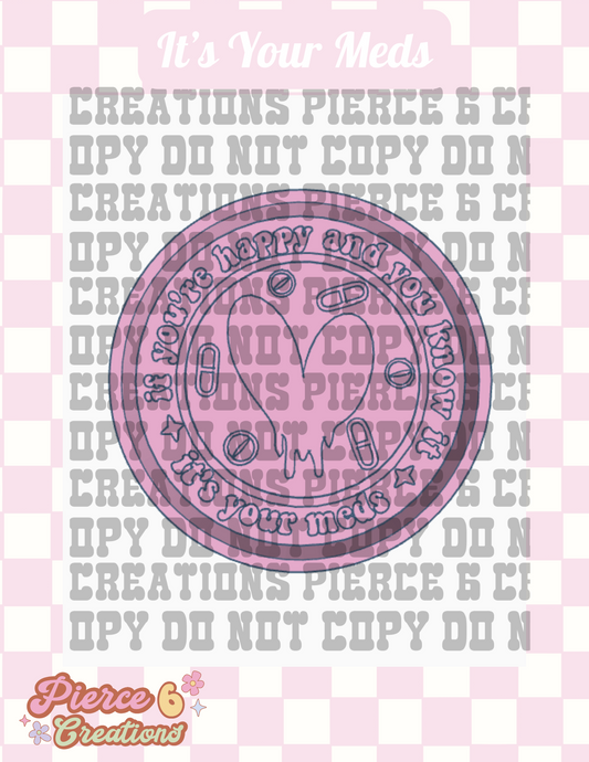 It's Your Meds Mold