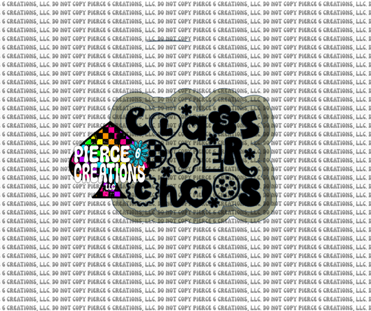 Class Over Chaos Mold