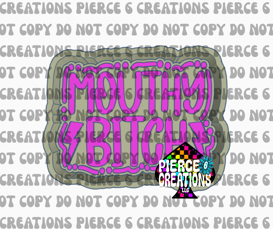 Mouthy Bitch Mold