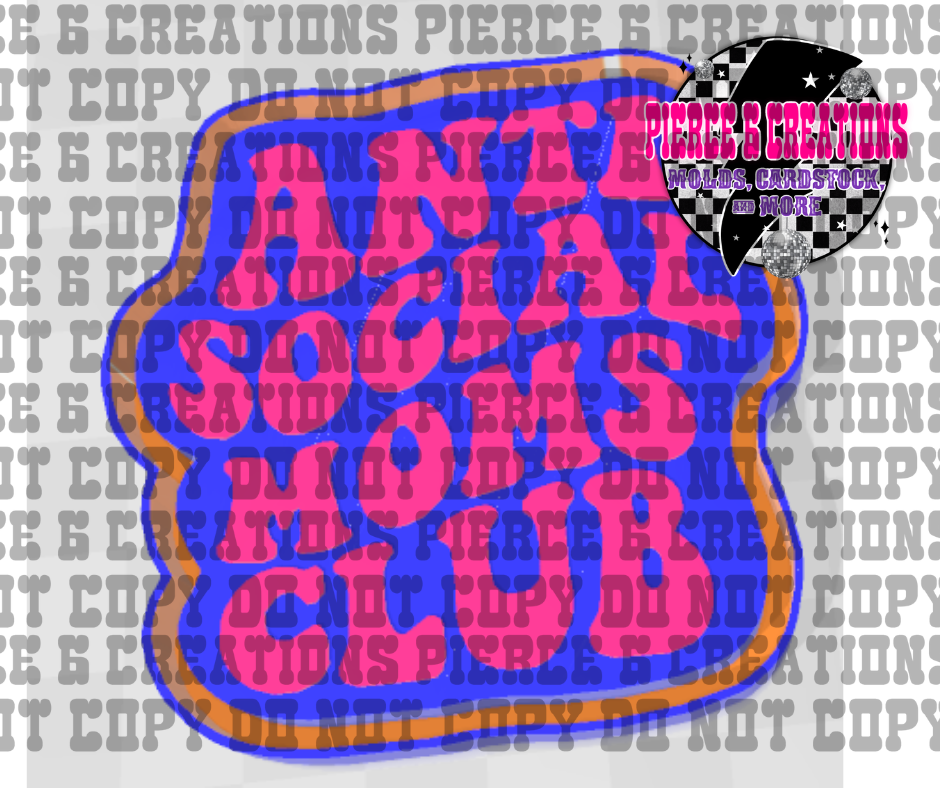 ANTI-SOCIAL MOMS CLUB MOLD